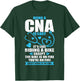Funny CNA Work Certified Nursing Assistant Gift T-Shirt - T-Shirt | Forest