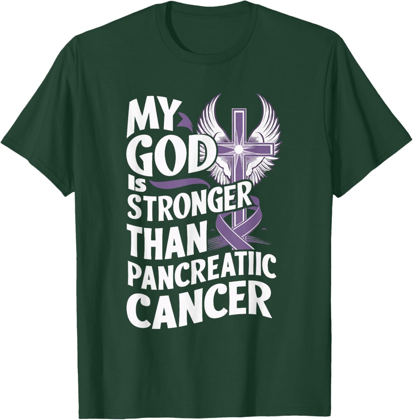 My God Is Stronger Than Pancreatic Cancer Purple Ribbon T-Shirt - T-Shirt | Forest