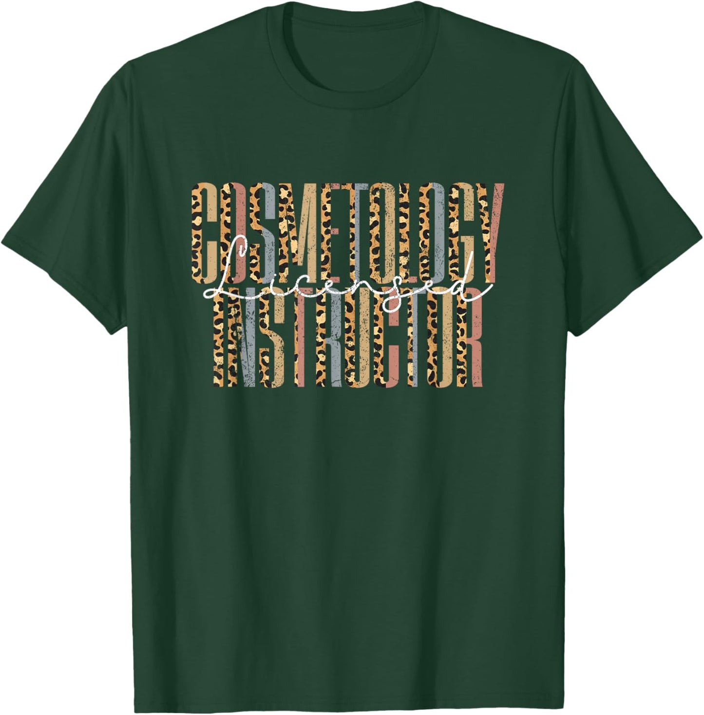 Vintage Licensed Cosmetology Instructor T-Shirt - T-Shirt | Forest
