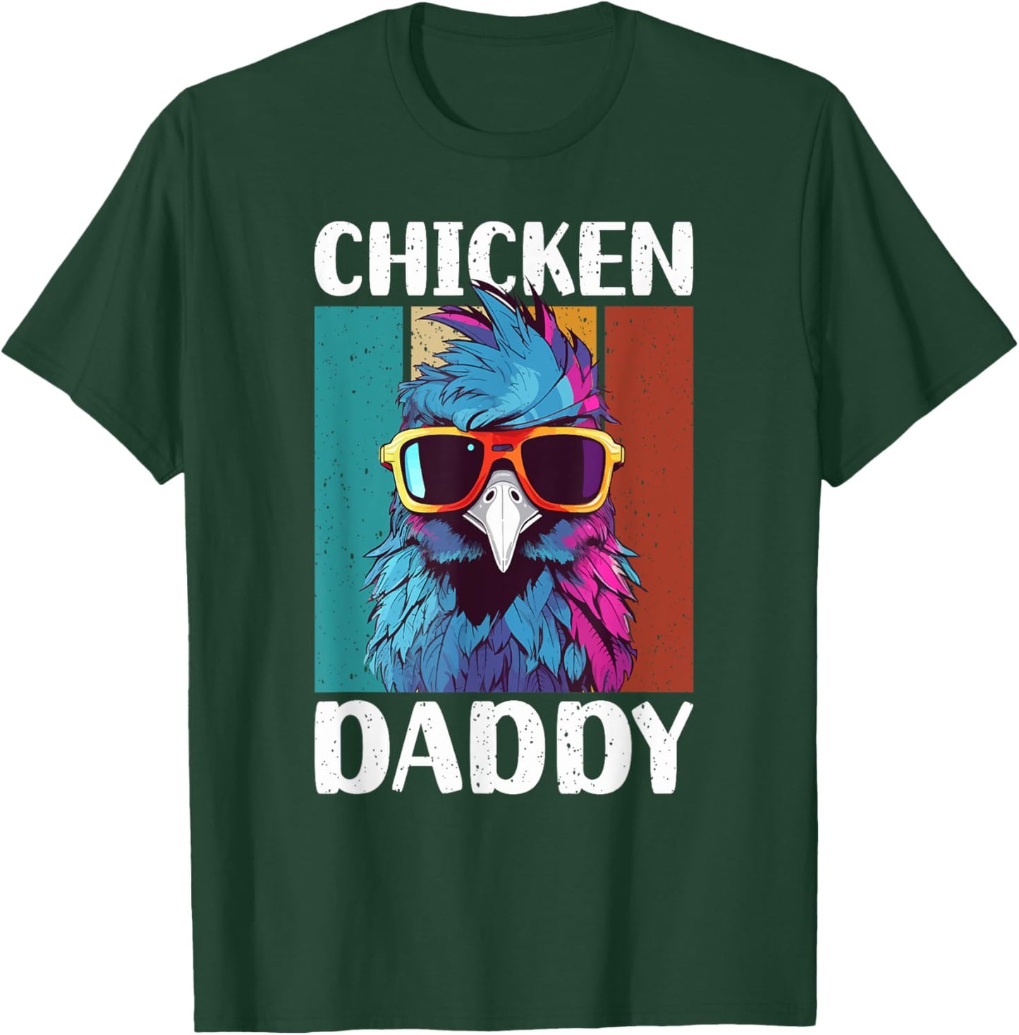 Chicken Daddy - a fun design for every rooster in the basket T-Shirt - T-Shirt | Forest