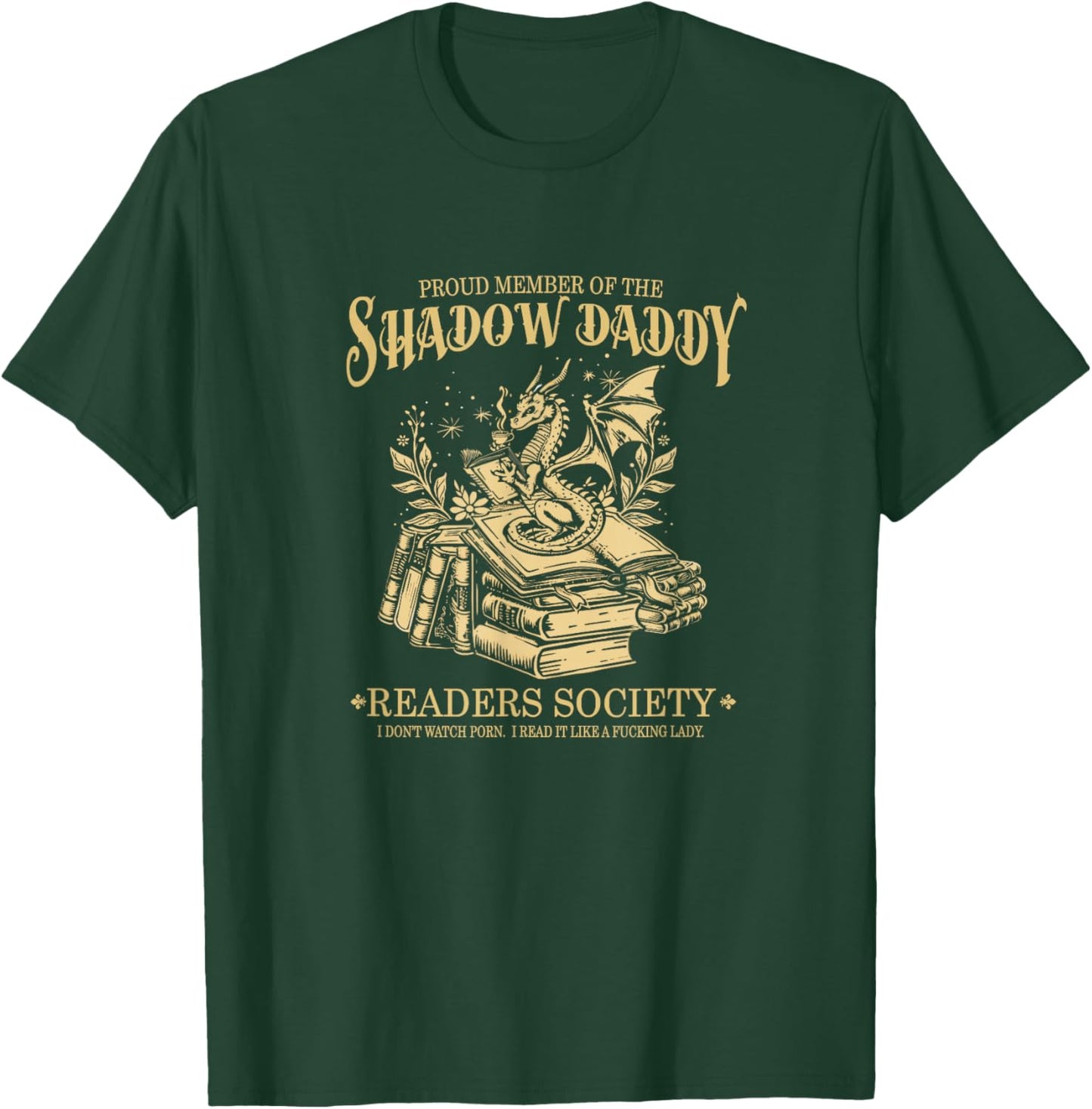 Fantasy Romantasy Book Shadow Daddy Readers Society T-Shirt - T-Shirt | Forest