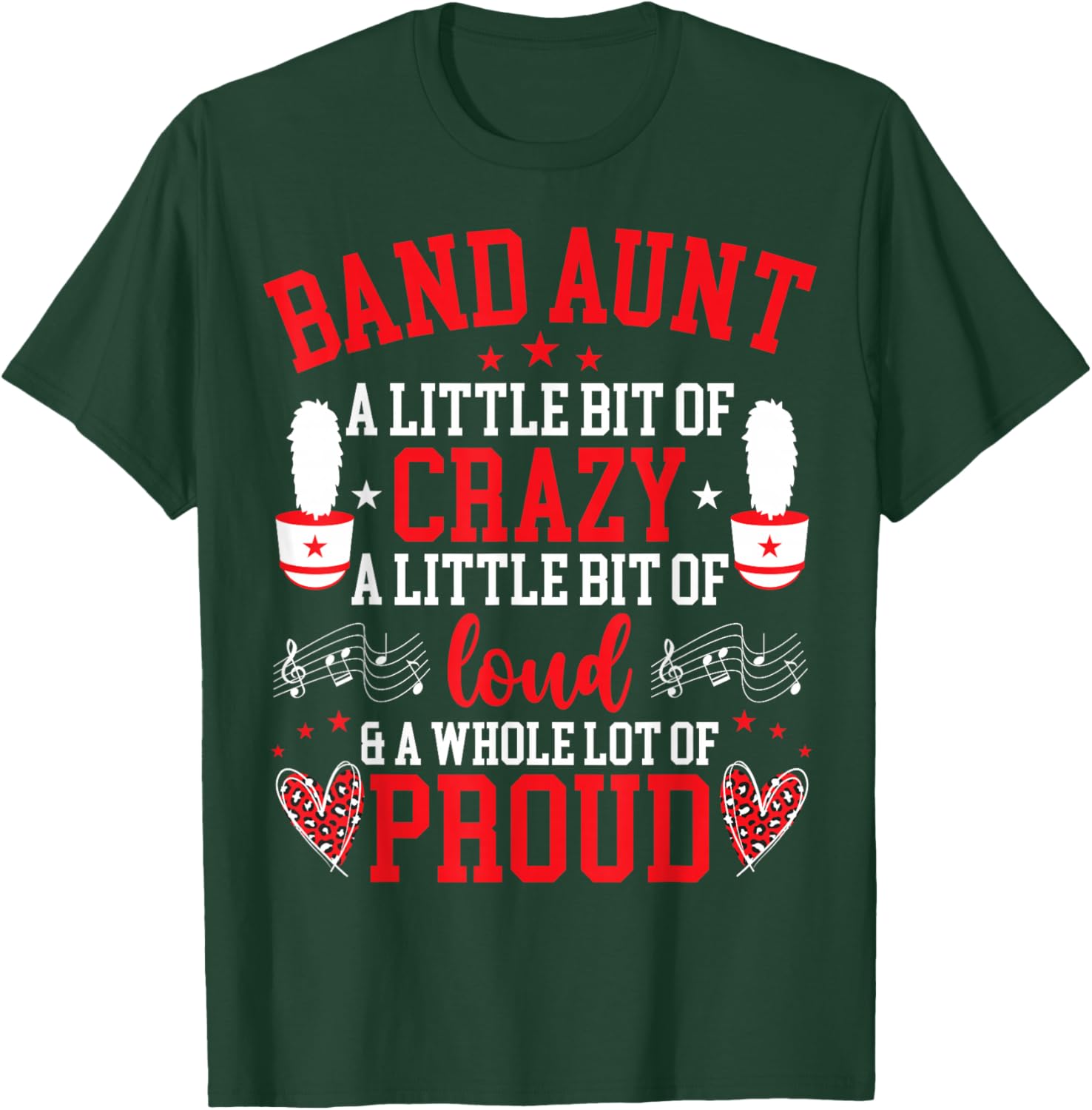 Band Aunt Proud Marching Band Aunt T-Shirt - T-Shirt | Forest