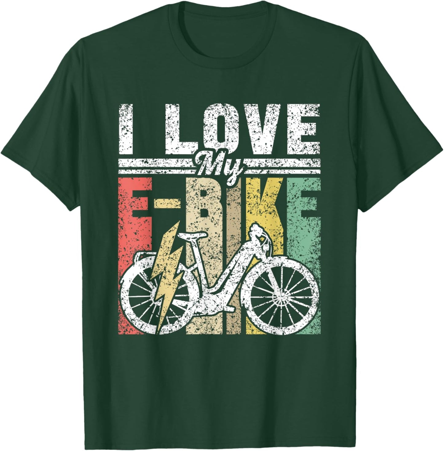 I Love My E-Bike Cycling Rider Electric Biking T-Shirt - T-Shirt | Forest