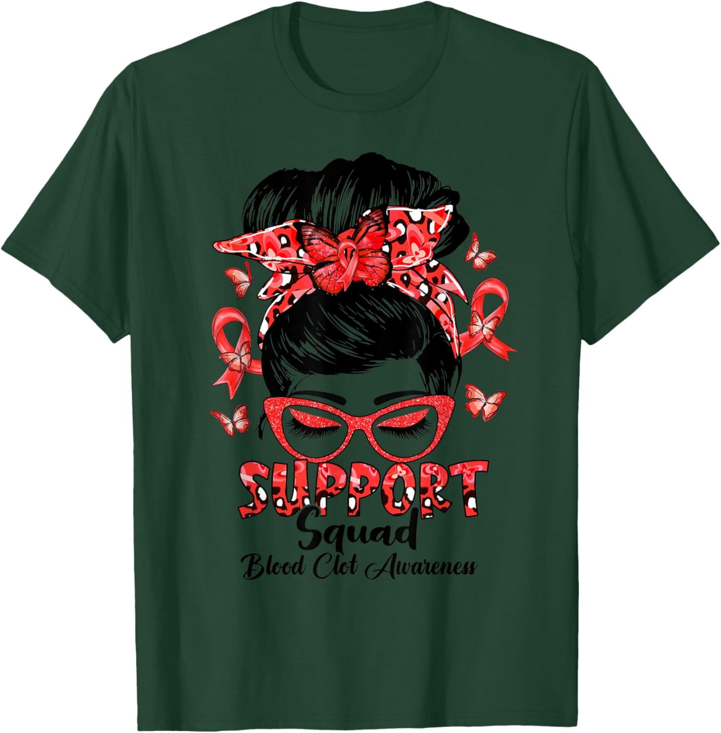 Support Squad Messy Bun Blood Clot Awareness Gifts T-Shirt - T-Shirt | Forest