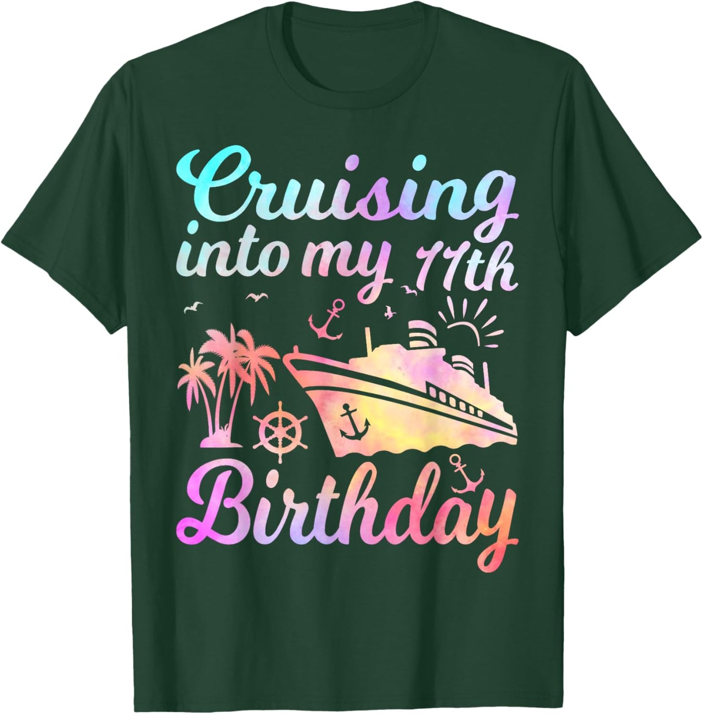 Cruising Into My 11th Birthday Vacation 11 Years Old Cruise T-Shirt - T-Shirt | Forest