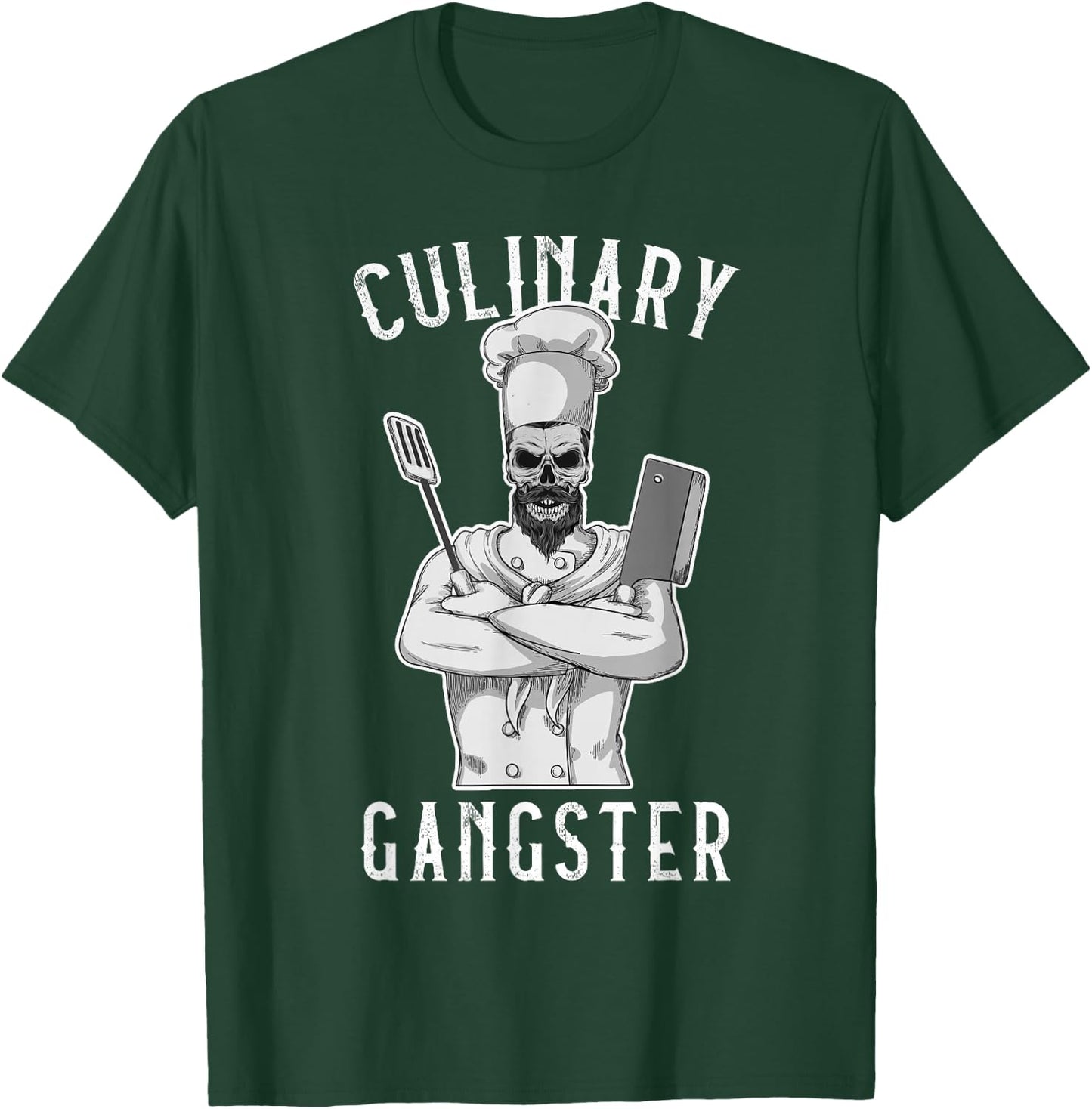 Culinary Gangster Cooking Kitchen Cook Chef Restaurant Grill T-Shirt - T-Shirt | Forest