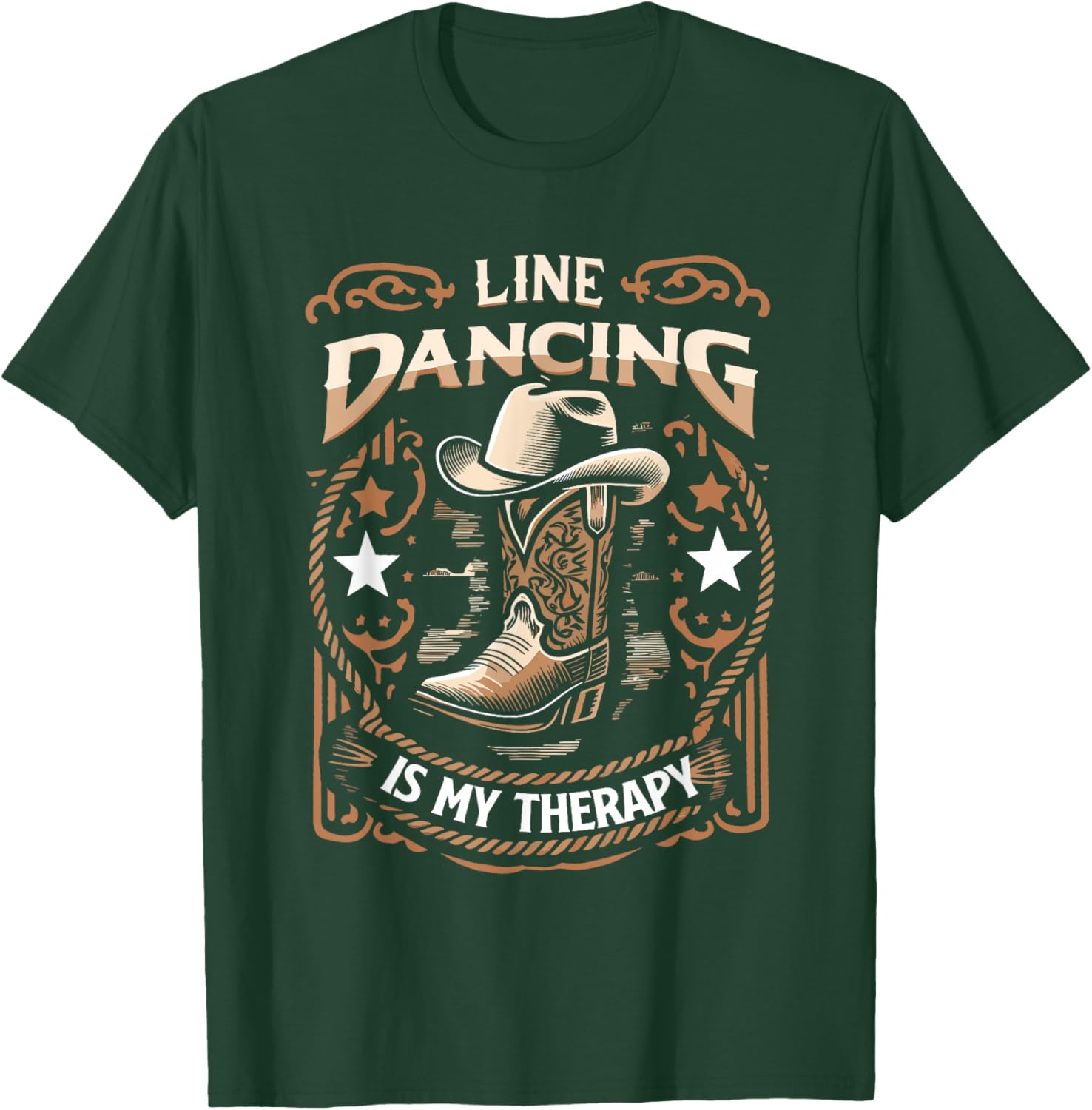 Line Dancing Is My Therapy Country Music Line Dancers T-Shirt - T-Shirt | Forest
