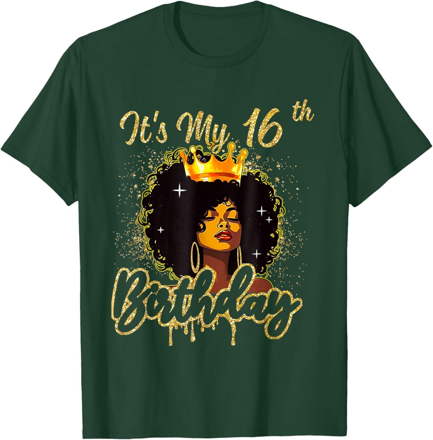 It's My 16th Birthday Queen 16 Years Old Crown Gold Women T-Shirt - T-Shirt | Forest