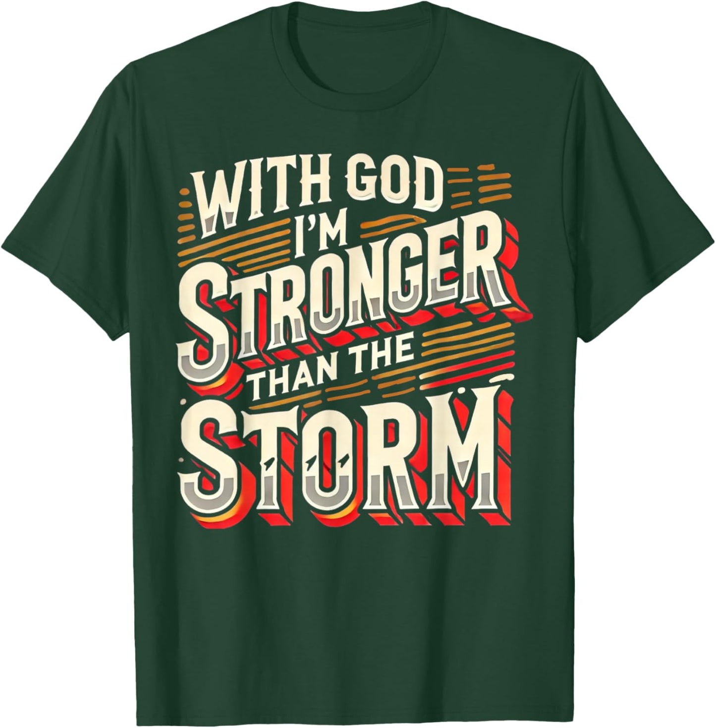 Men's Inspirational Uplifting God Faith Based Religious Gift T-Shirt - T-Shirt | Forest