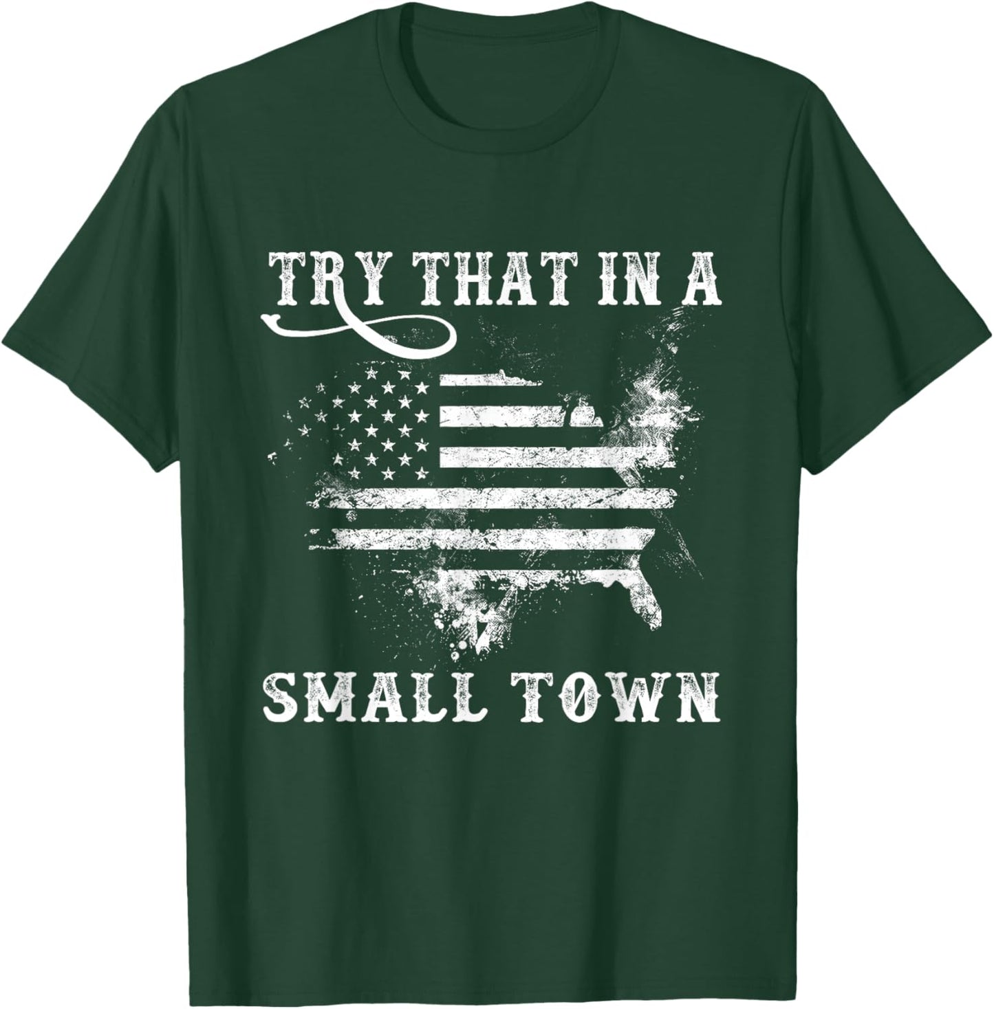 Retro Try That in My Town Vintage American US Flag T-Shirt - T-Shirt | Forest