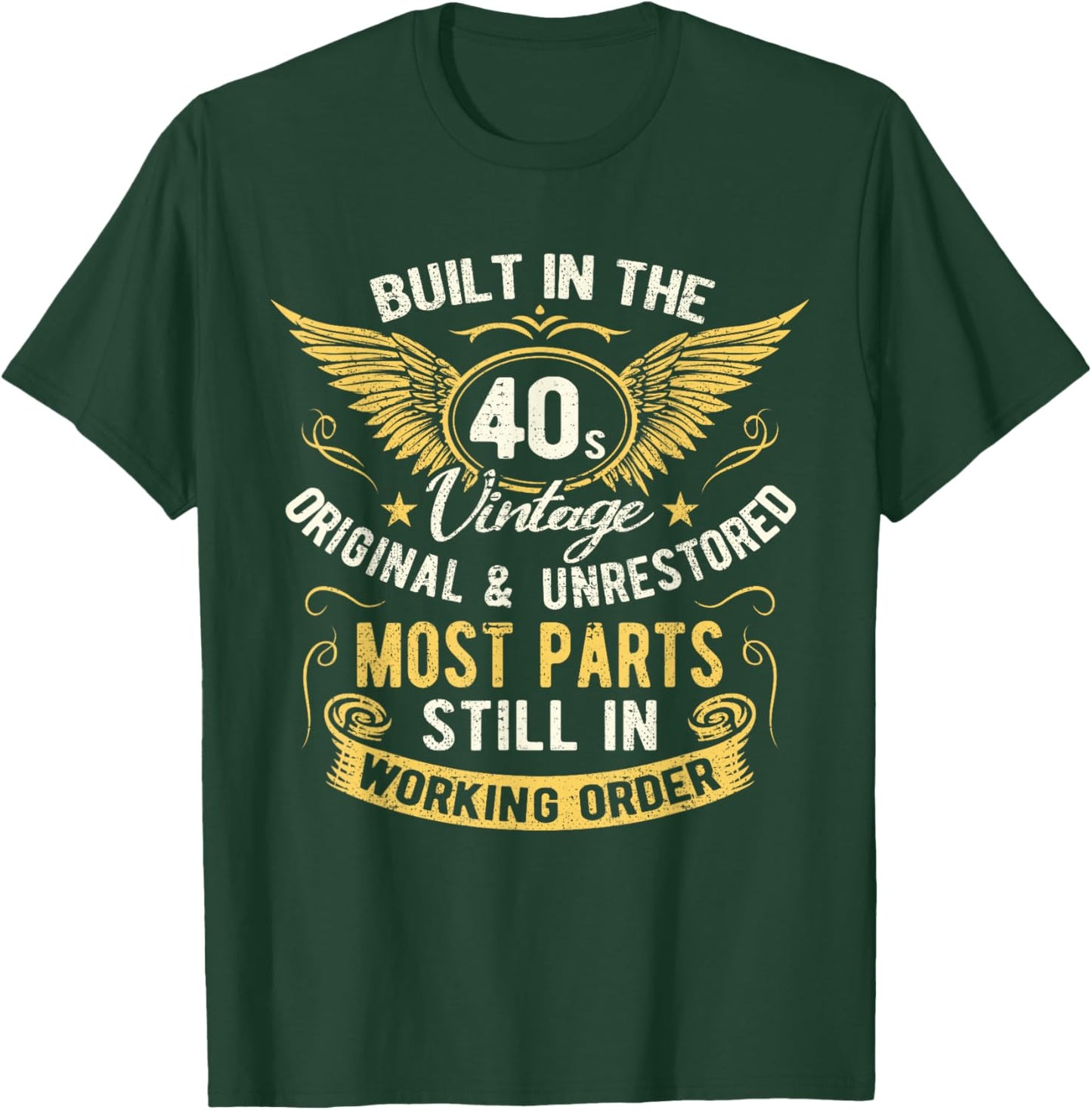 Vintage 1940s Built In The 40s Forties Funny Birthday T-Shirt - T-Shirt | Forest