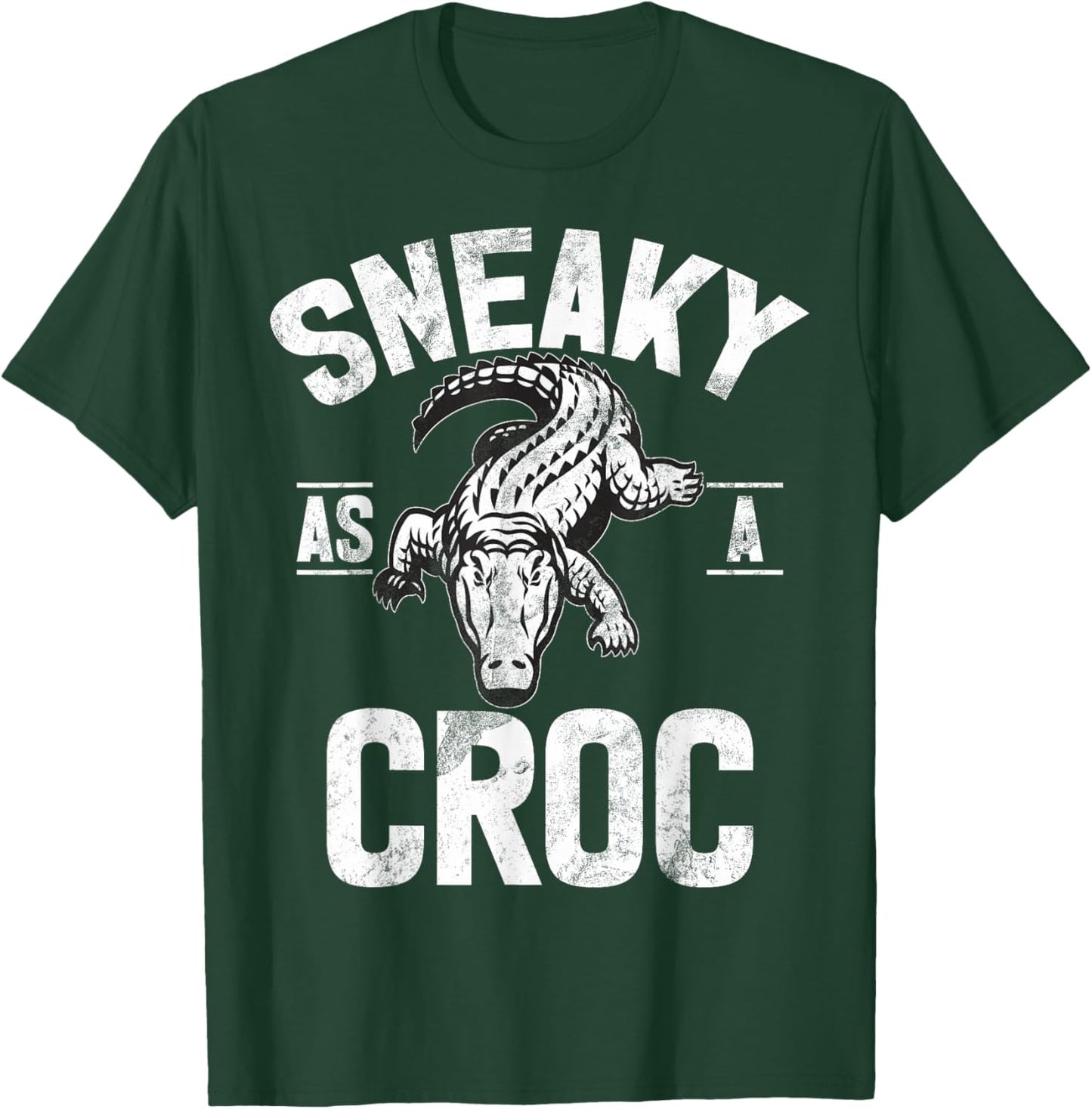 Sneaky as a Croc Crocodile T-Shirt - T-Shirt | Forest