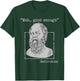 Mediocrates Ancient Greek Philosophy Memes Funny Sarcastic T-Shirt - T-Shirt | Forest
