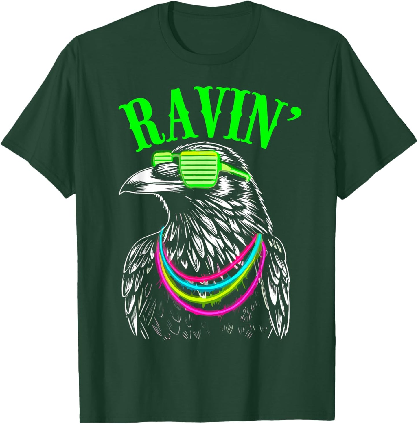 Ravin' Raven Rave Festival EDM House Trance Techno DJ Dance T-Shirt - T-Shirt | Forest