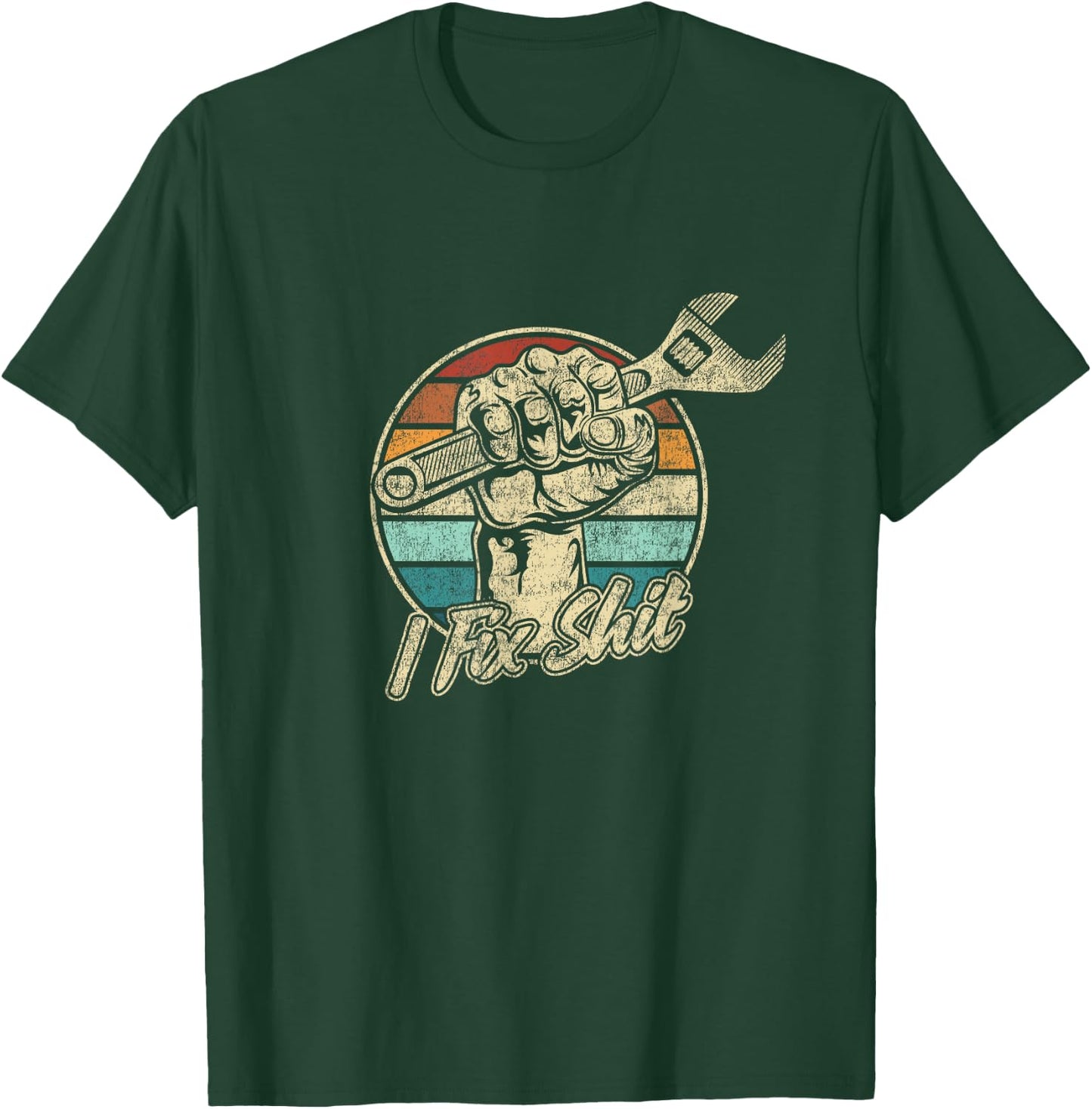 I Fix Shit Handyman dad Father Fixer Gift T-Shirt - T-Shirt | Forest