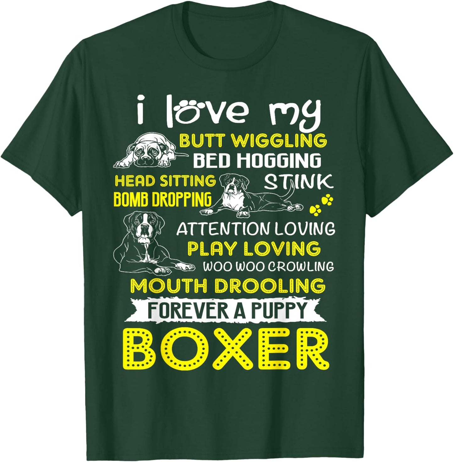 I Love My Puppy Boxer Butt Wiggling-Funny Boxer Dog T Shirts Women T-Shirt - T-Shirt | Forest