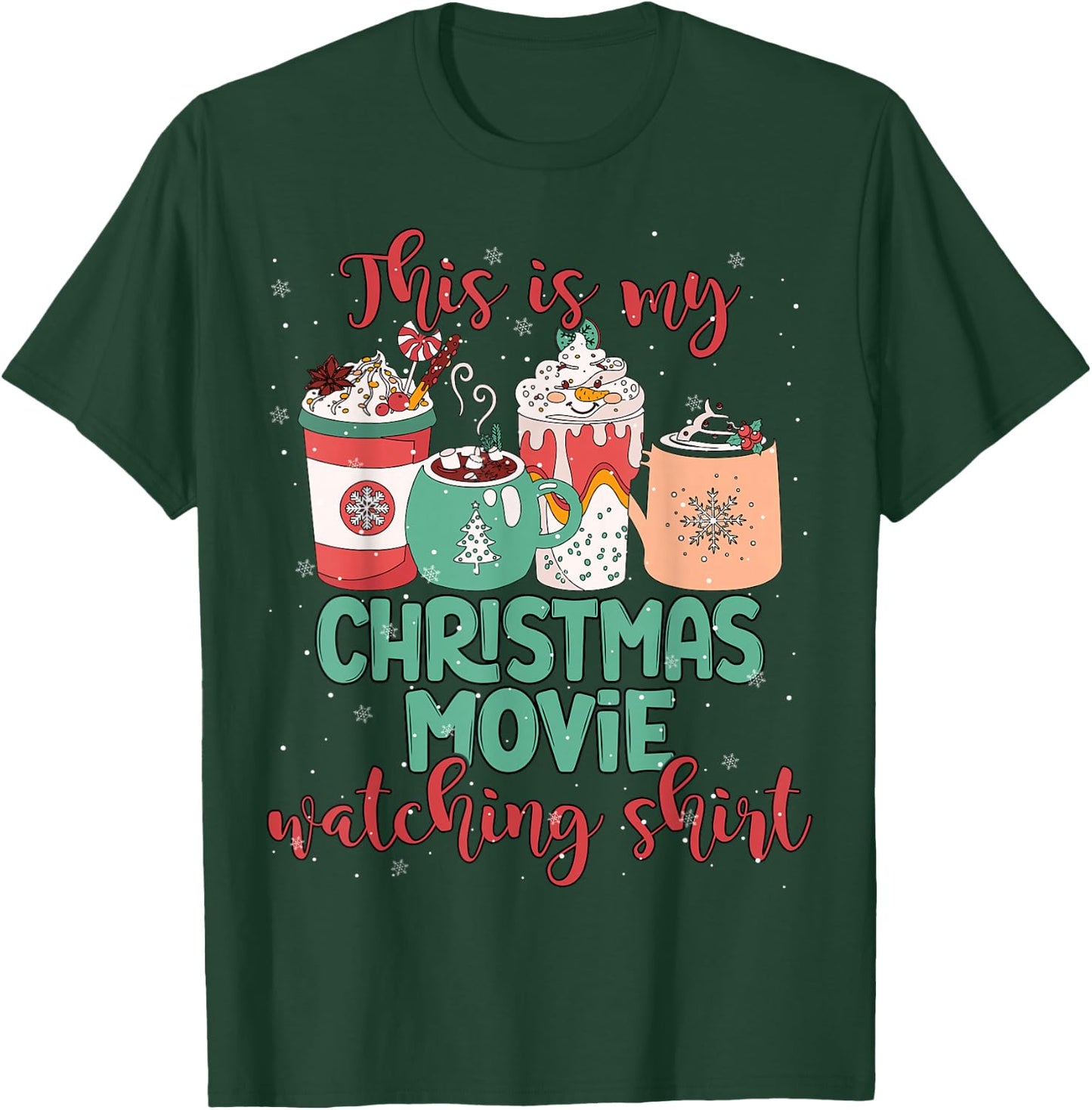 This Is My Christmas Movie Watching Shirt Christmas Movie T-Shirt - T-Shirt | Forest