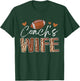Football Coach's Wife Funny Football Fan Lover T-Shirt - T-Shirt | Forest