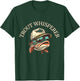 Fishing Fun Adventurous Trout Whisperer T-Shirt - T-Shirt | Forest