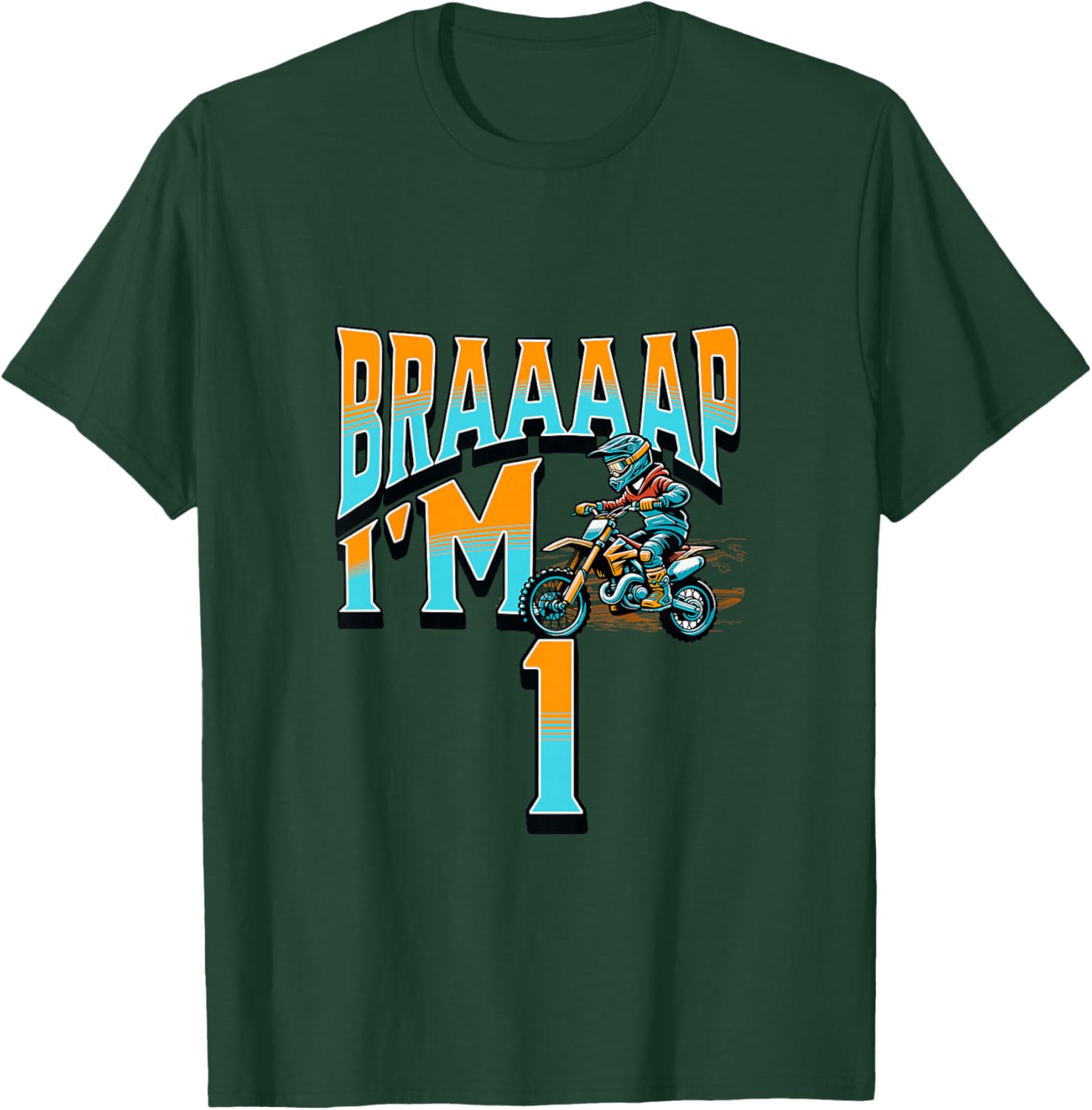 Motocross Bike Braaaap I'm 1 Year Old 1st Birthday Boy T-Shirt - T-Shirt | Forest