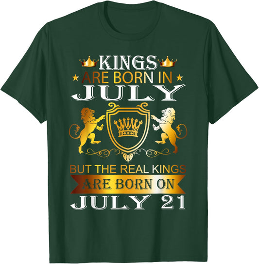 Kings Are Born On July 21st Birthday Bday Men Boy Kid T-Shirt - T-Shirt | Forest