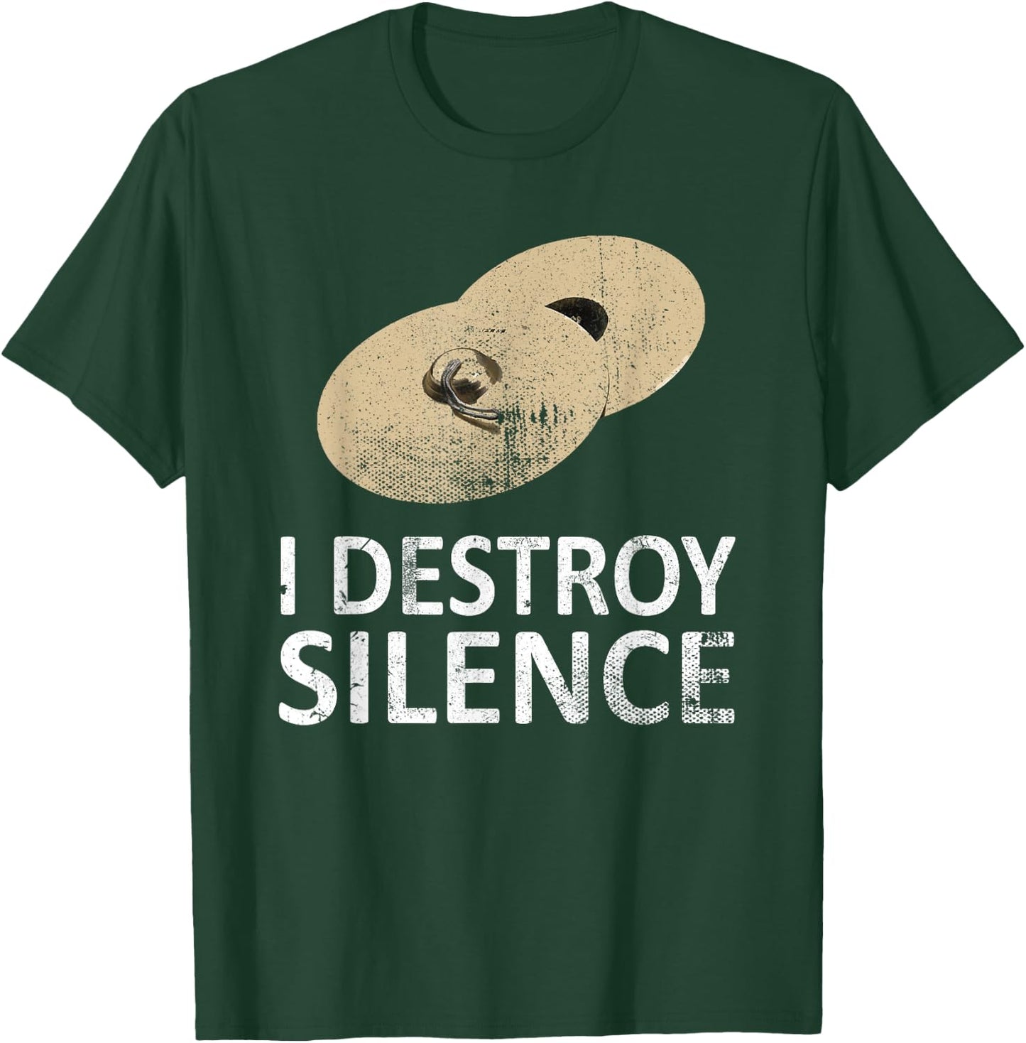 I Destroy Silence - Funny Cymbals Players T-Shirt - T-Shirt | Forest