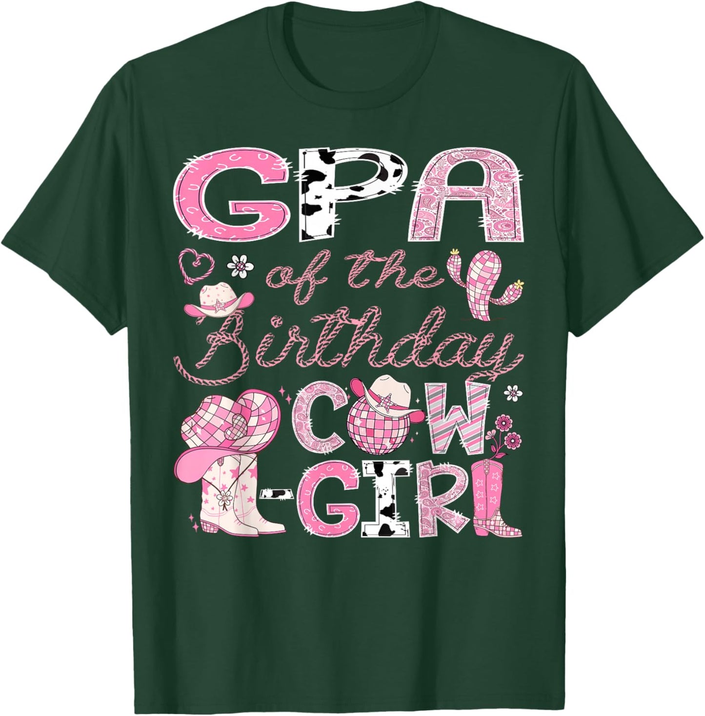 GPA Of The Birthday Cow-Girl Rodeo CowGirl 1St Birthday T-Shirt - T-Shirt | Forest