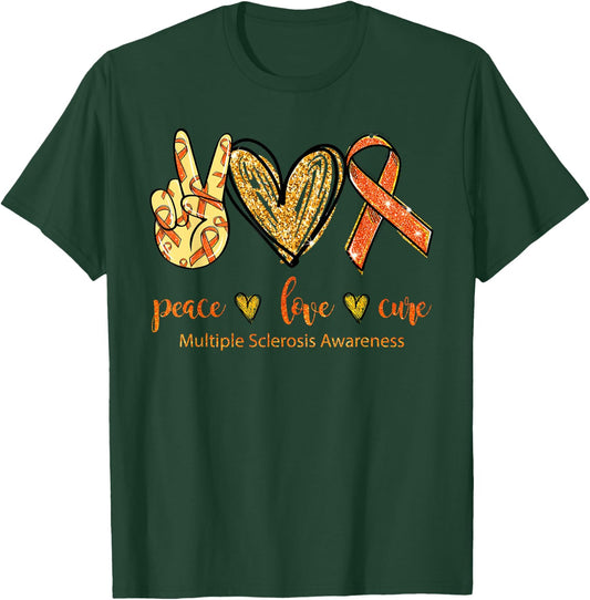 Peace Love Cure Multiple Sclerosis Awareness T-Shirt - T-Shirt | Forest