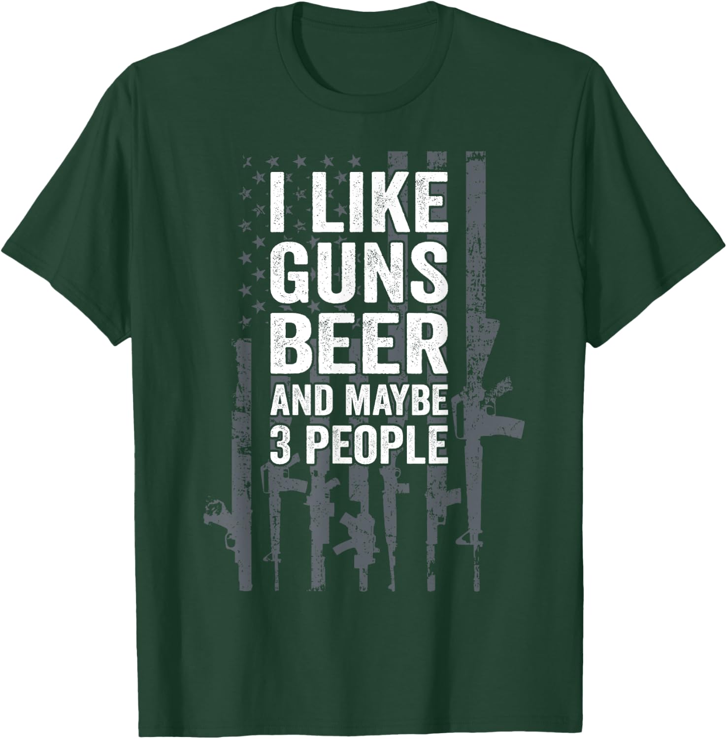 I Like Guns Beer & Maybe 3 People - Funny USA Flag Drinking Women Men T-Shirt - T-Shirt | Forest