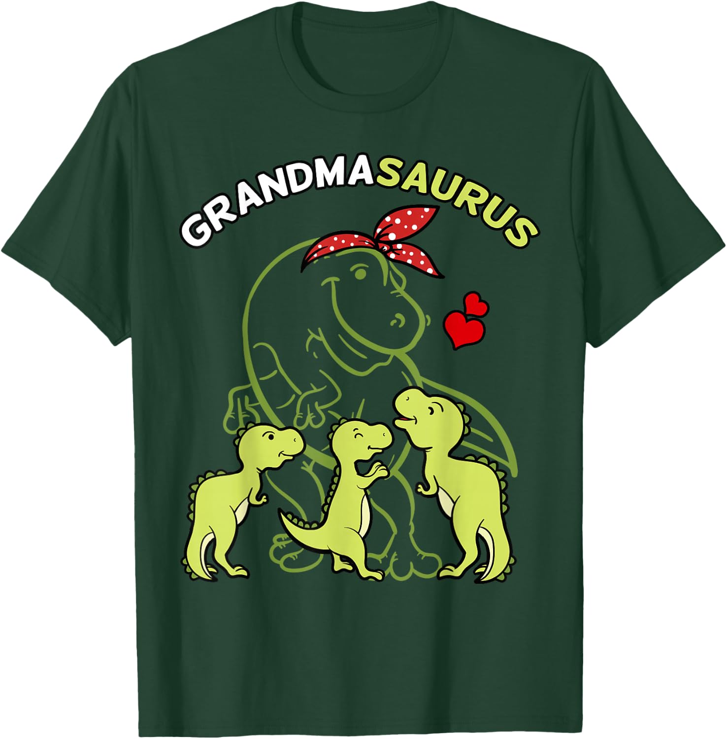 Grandmasaurus Grandma Tyrannosaurus Dinosaur Mother's Day T-Shirt - T-Shirt | Forest