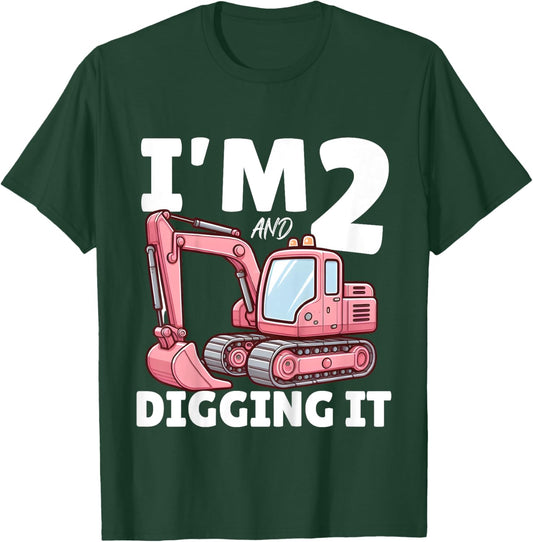 Kids I'm 2 And Digging It 2 Years Girls 2nd Birthday Excavator T-Shirt - T-Shirt | Forest