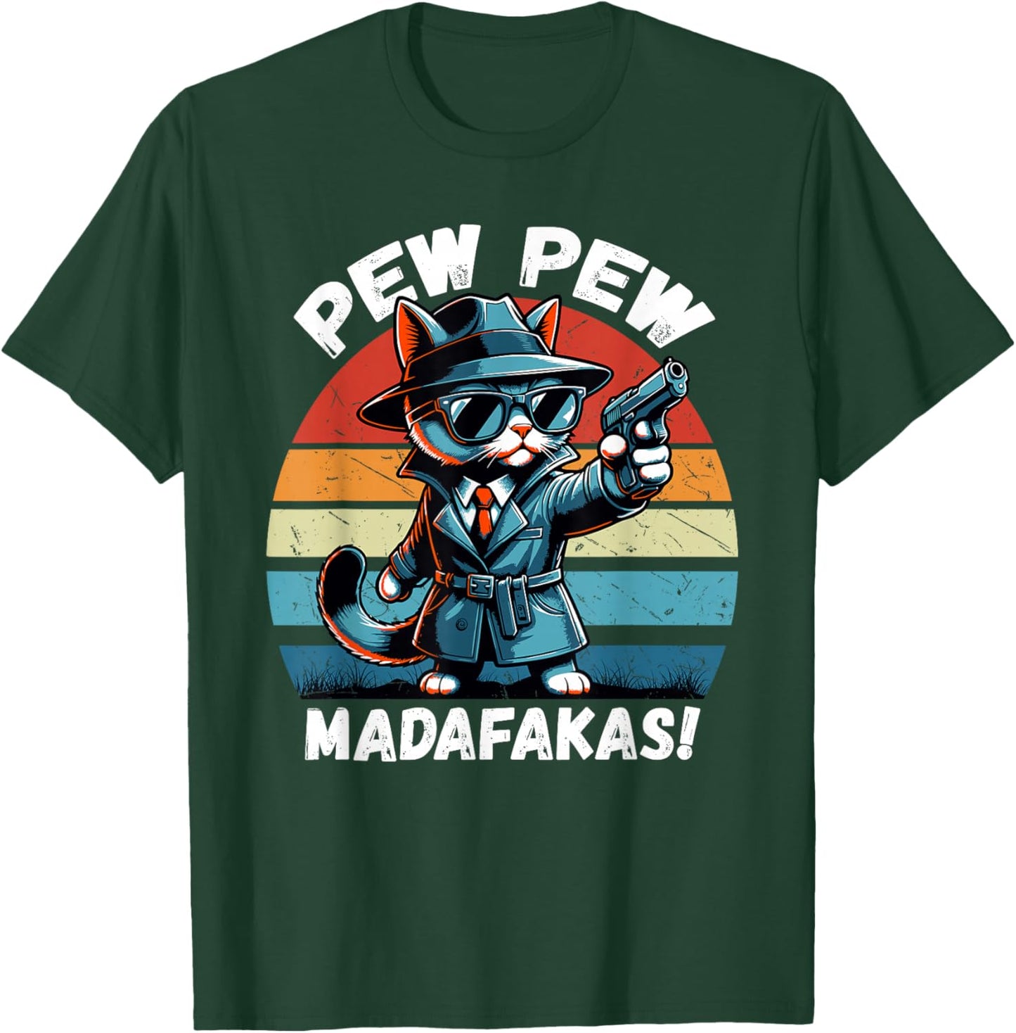 Pew Pew Madafakas Retro Vintage Funny Crazy Detective Cat T-Shirt - T-Shirt | Forest