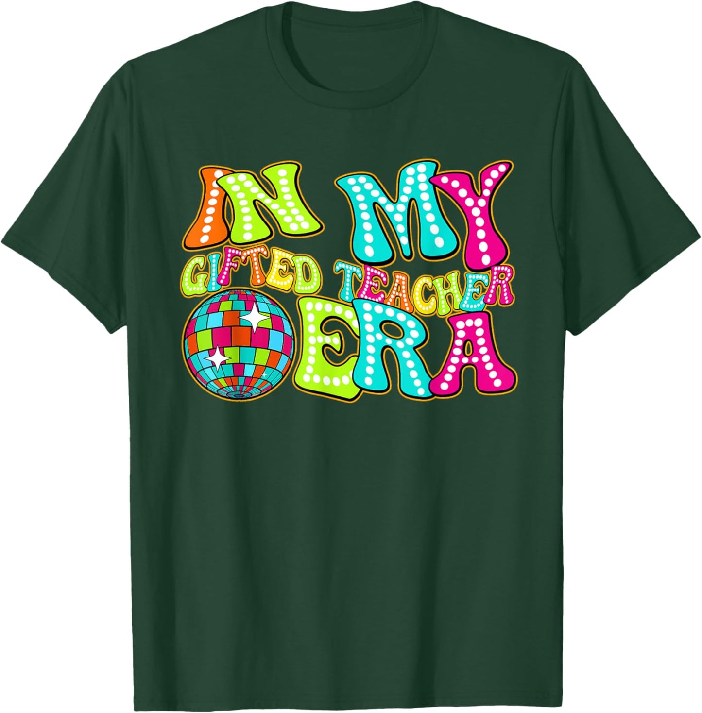 Disco Groovy In My Gifted Teacher Era T-Shirt - T-Shirt | Forest