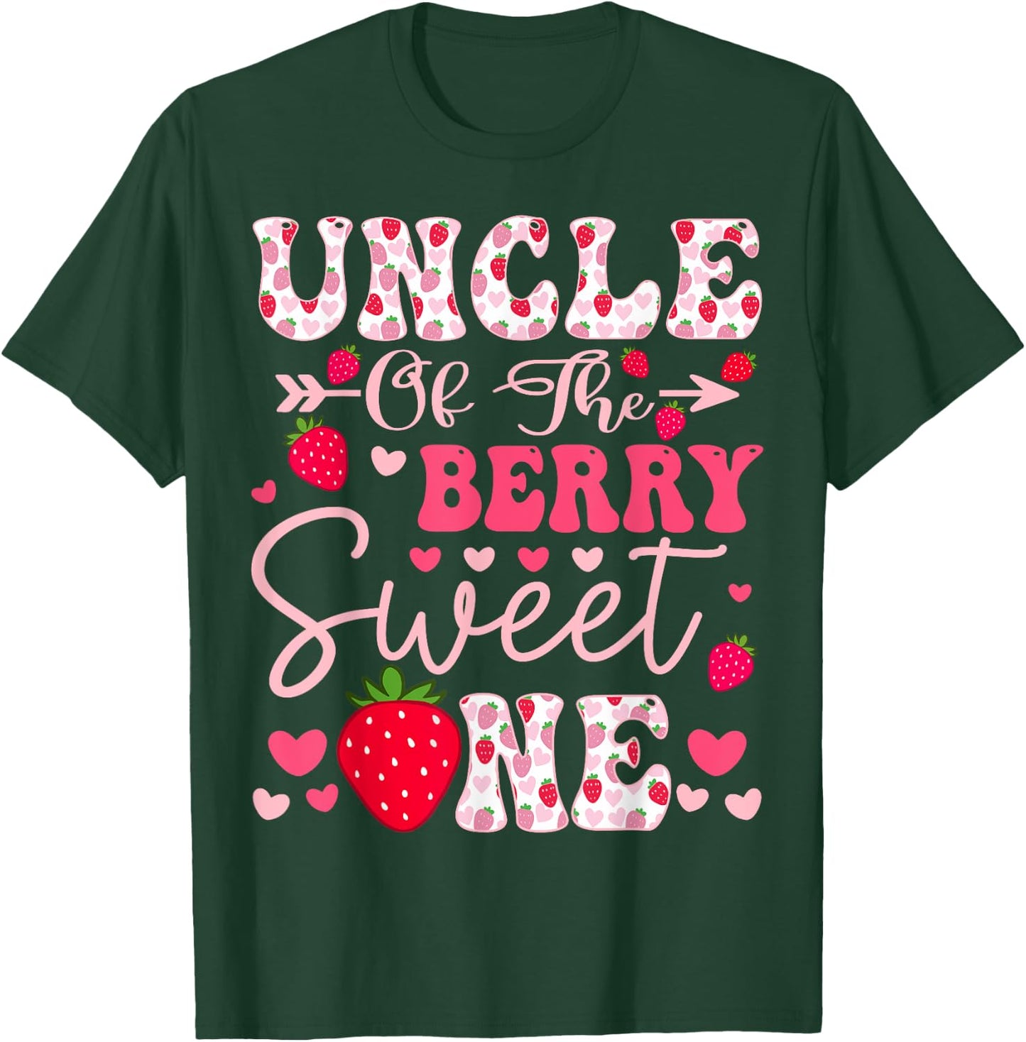 Uncle Of The Berry Sweet One Strawberry 1St Birthday T-Shirt - T-Shirt | Forest