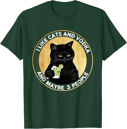 I Like Cats And Vodka And Maybe 3 People Vintage T-Shirt - T-Shirt | Forest