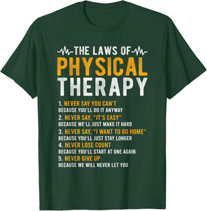 The Laws of Physical Therapy – Physical Therapist Small T-Shirt - T-Shirt | Forest
