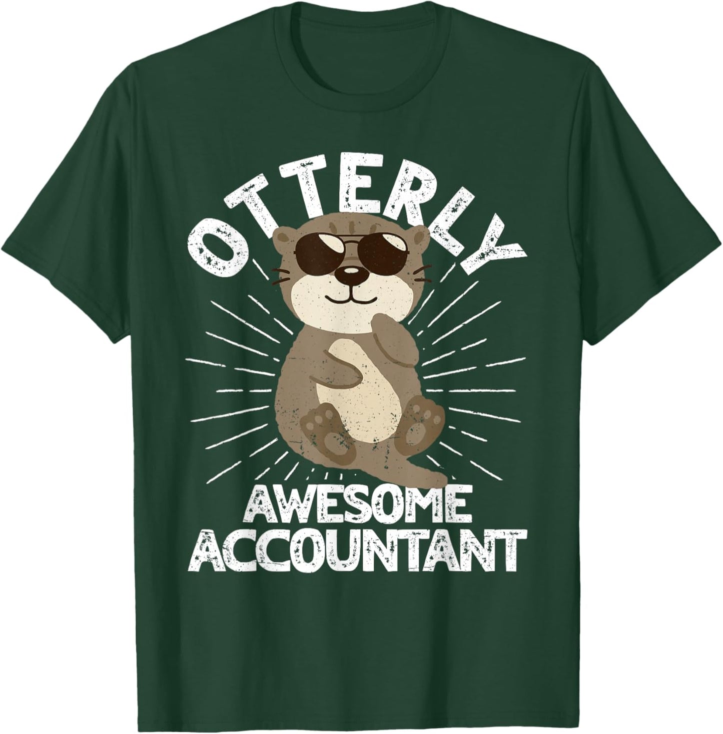 Otterly Awesome Accountant Otter Funny Accounting CPA T-Shirt - T-Shirt | Forest