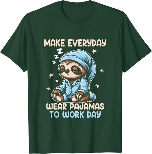 National Everyday Wear Pajamas To Work Day Lazy Sloth Humor