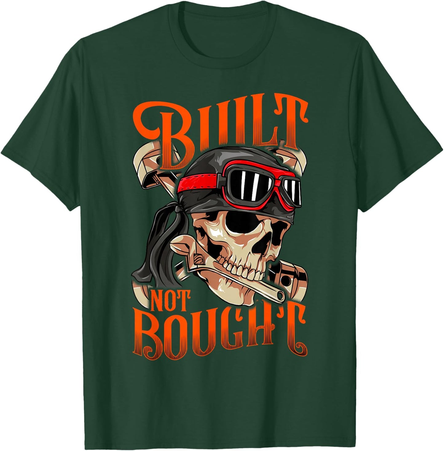 Funny Built Not Bought Car & Motorcycle Mechanic Car Junkie T-Shirt - T-Shirt | Forest