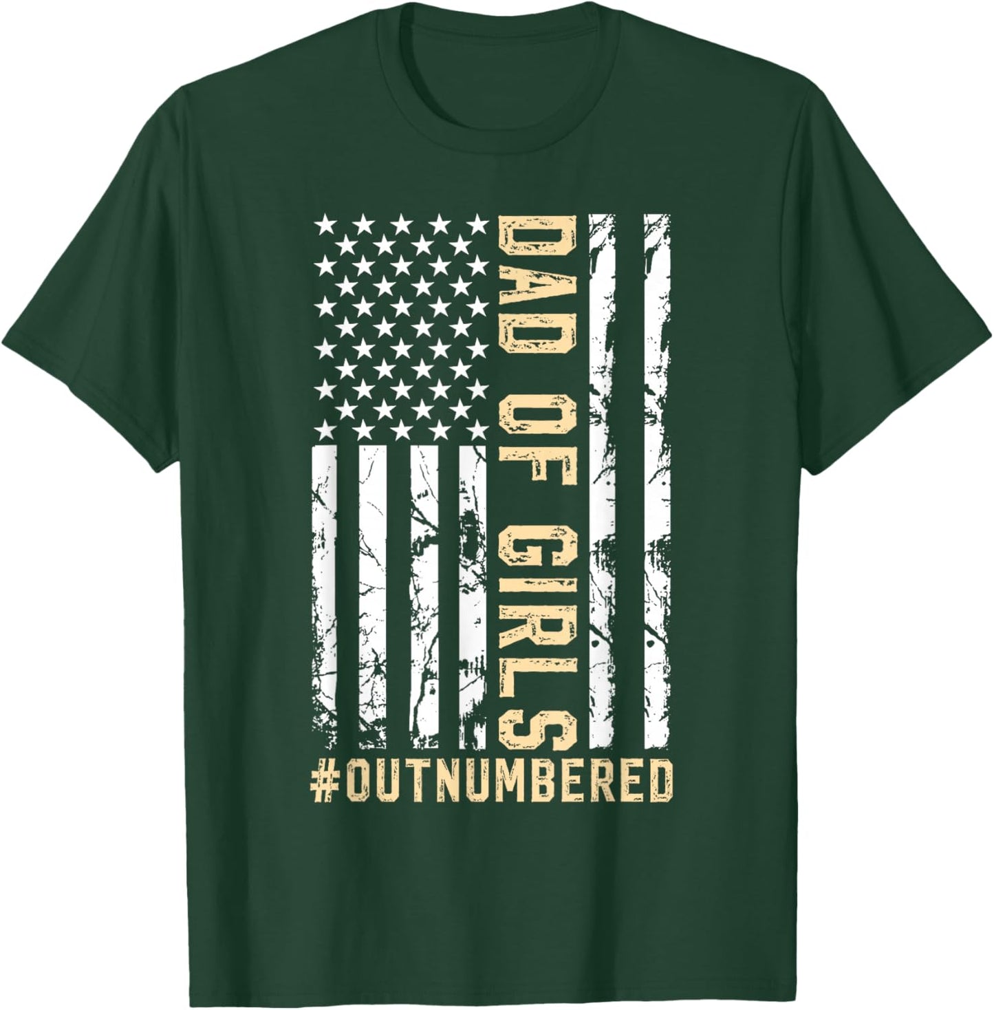 Girl Father's Day Daddy & Dad Of Girls Outnumbered T-Shirt - T-Shirt | Forest