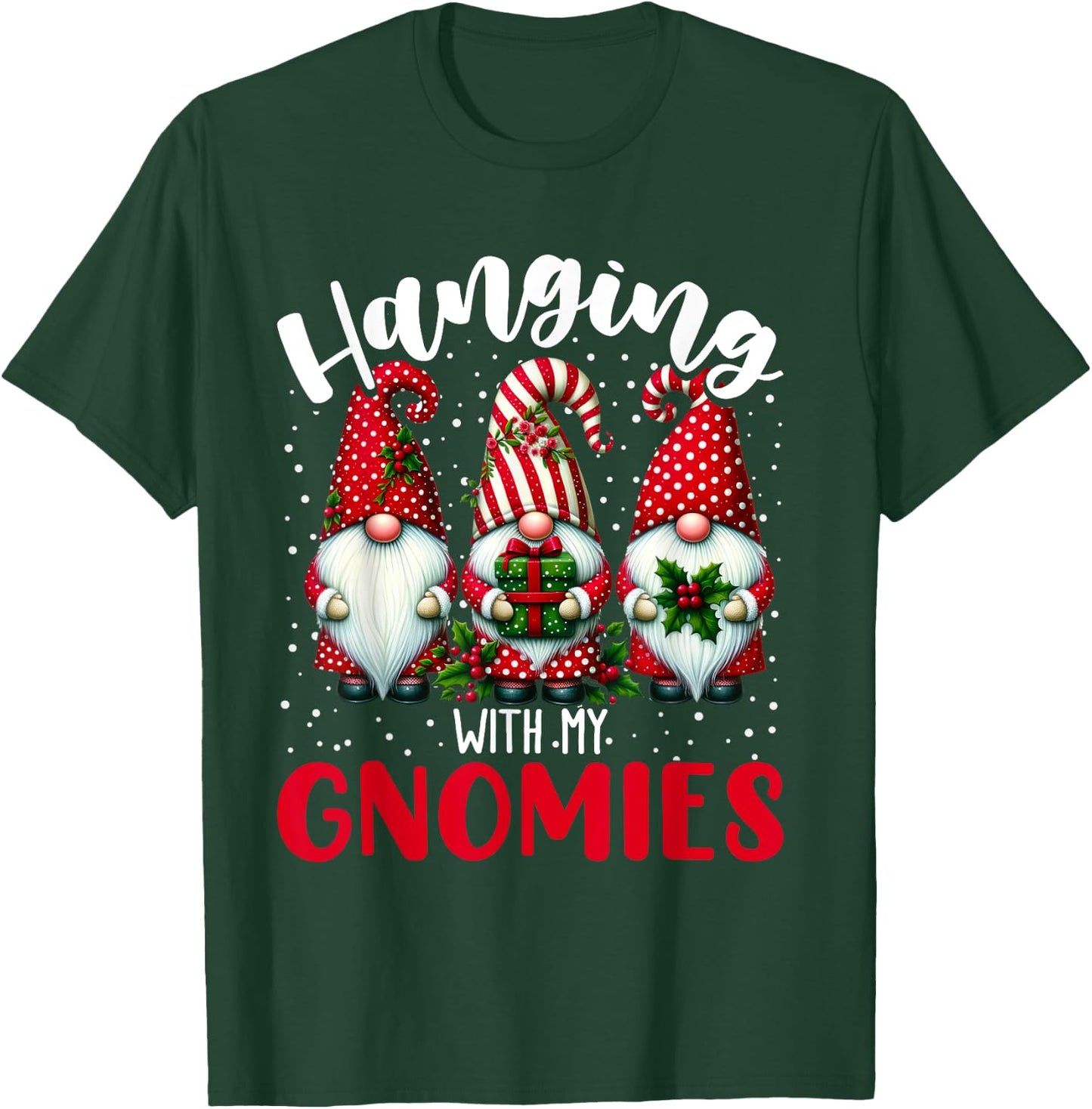 Hanging With My Gnomies Funny Christmas Gnome Men Women Kids T-Shirt - T-Shirt | Forest