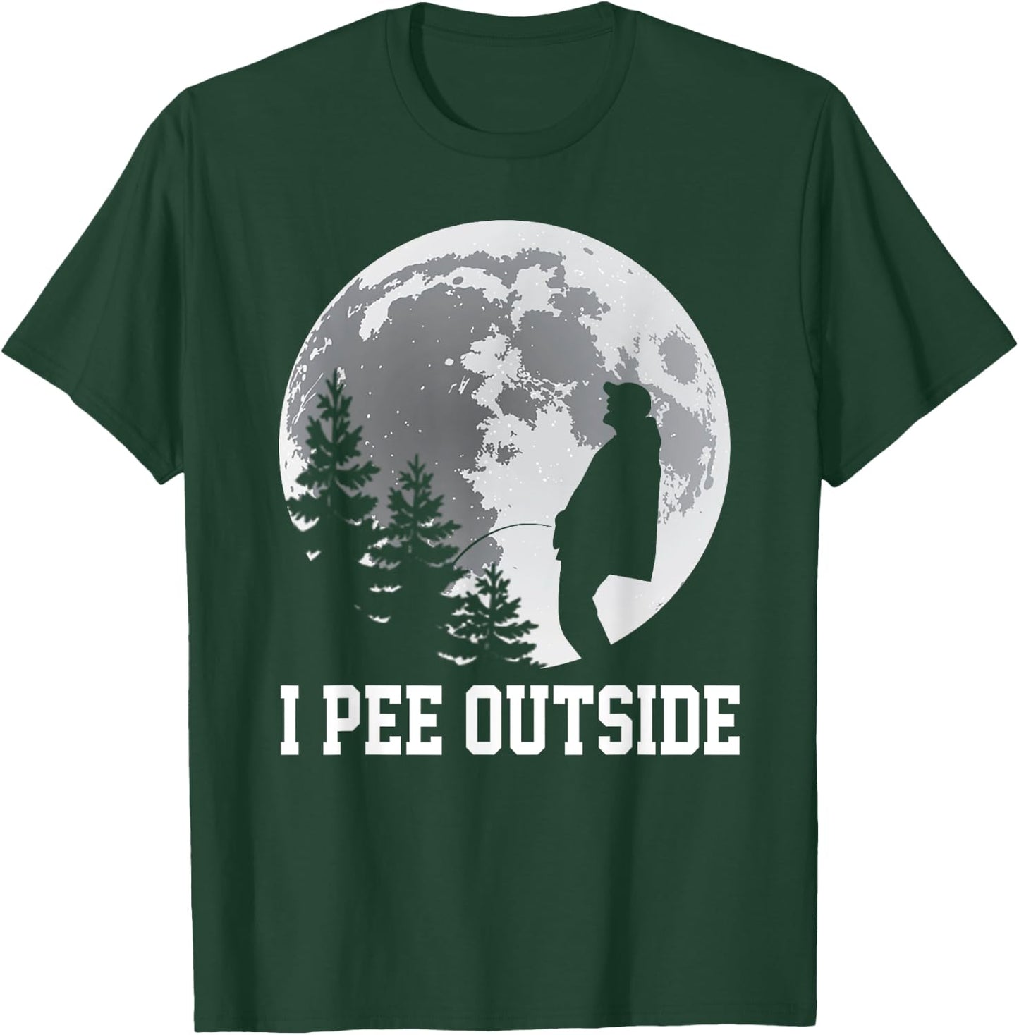 I Pee Outside I Love Peeing Outside Funny Camping Men T-Shirt - T-Shirt | Forest