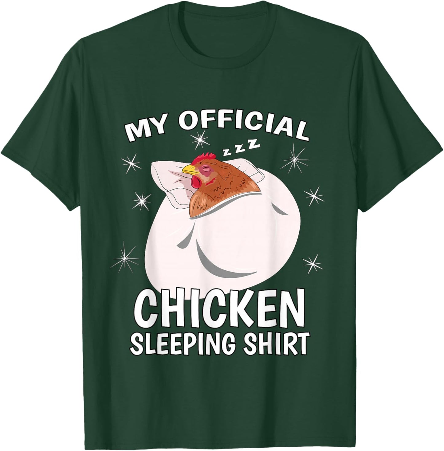 My Official Sleeping Shirt PJ Pajama Top Chicken T-Shirt - T-Shirt | Forest