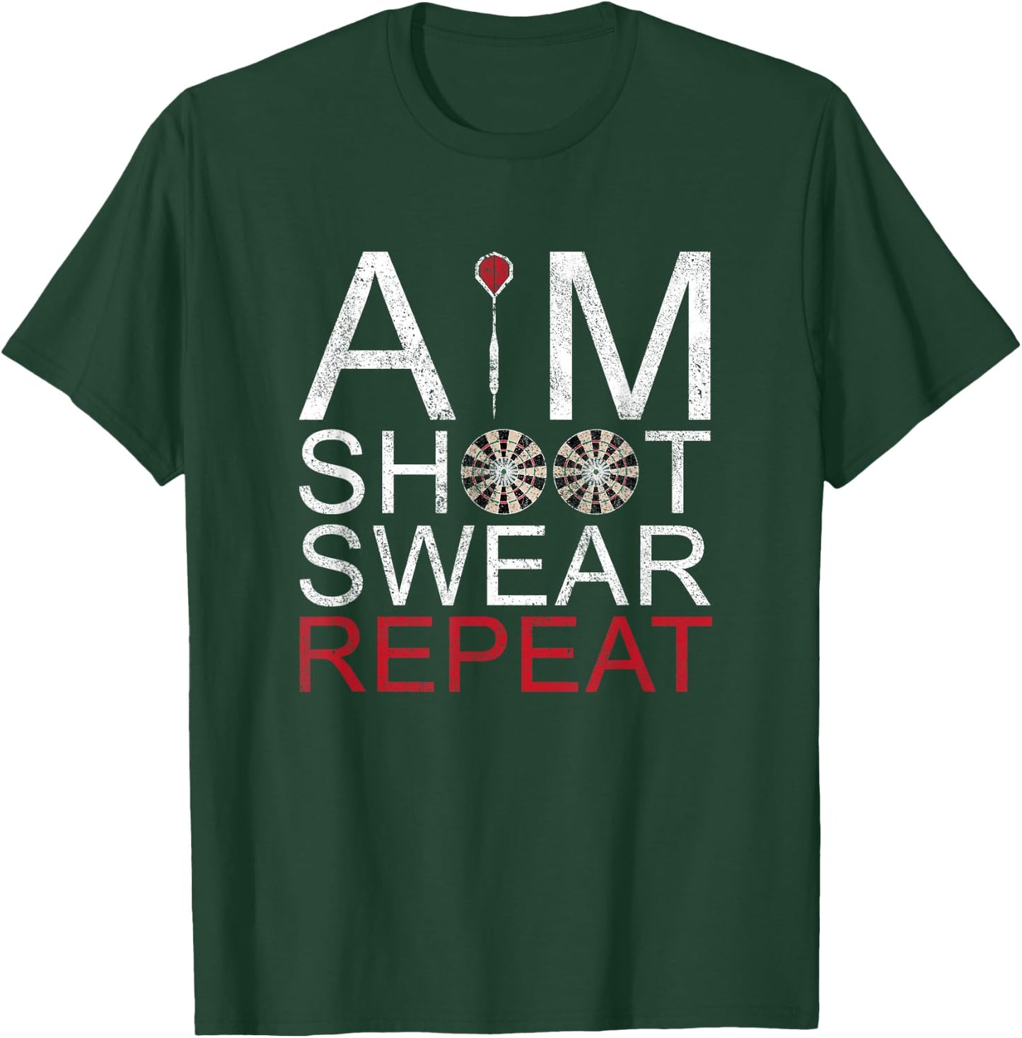 Aim Shoot Swear Repeat Darts Retro Vintage Gift T-Shirt - T-Shirt | Forest
