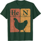 Hen Chicken Periodic Table Elements Chicken Farmer T-Shirt - T-Shirt | Forest