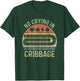 Cribbage Card Game Player Funny Lover No Crying in Cribbage T-Shirt - T-Shirt | Forest