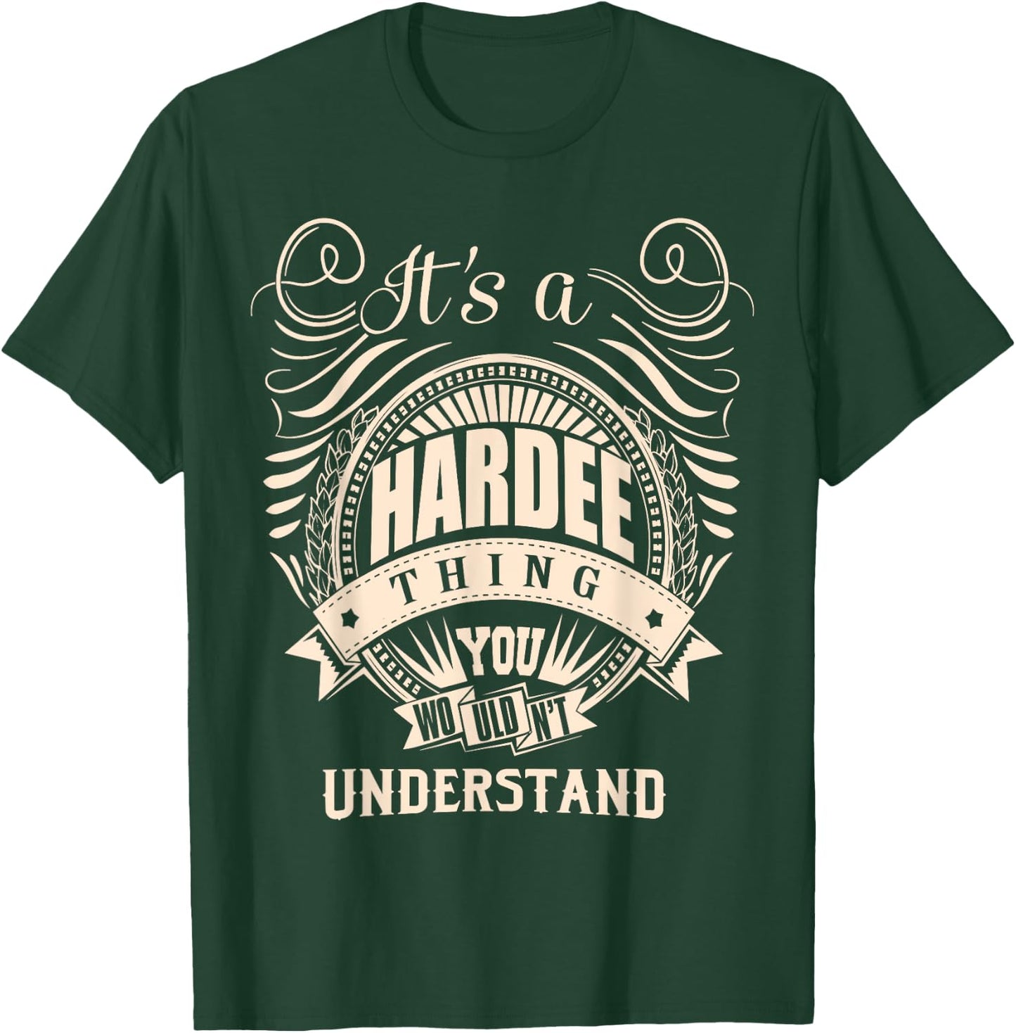 It's a HARDEE thing you wouldn't understand Gifts T-Shirt - T-Shirt | Forest