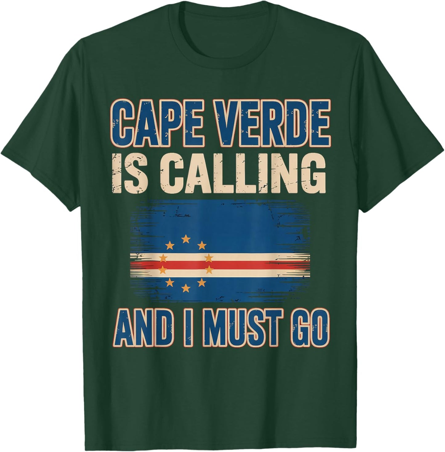 Cape Verde Calling Cabo Verde Flag Pride Verdian Cape Verde T-Shirt - T-Shirt | Forest