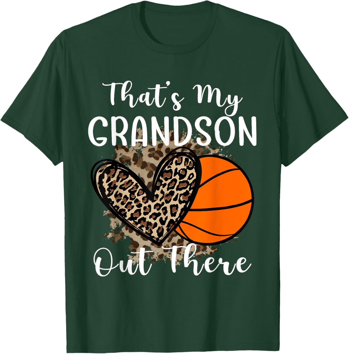 Grandma Grandpa Basketball That's My Grandson Out There T-Shirt - T-Shirt | Forest