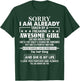 Sorry I Am Already Taken By A Freaking Awesome Girl JUNE T-Shirt - T-Shirt | Forest